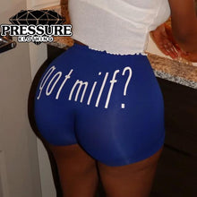 Load image into Gallery viewer, Got Milf Snack Shorts

